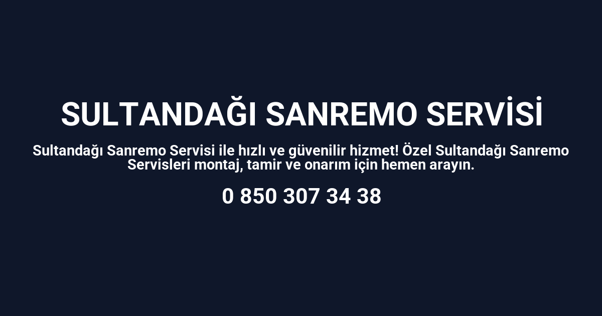 Sultandağı Sanremo Servisi